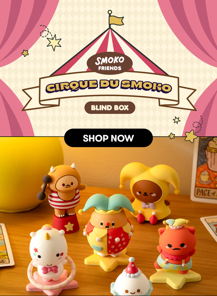 Cirque Du Smoko Blind Box