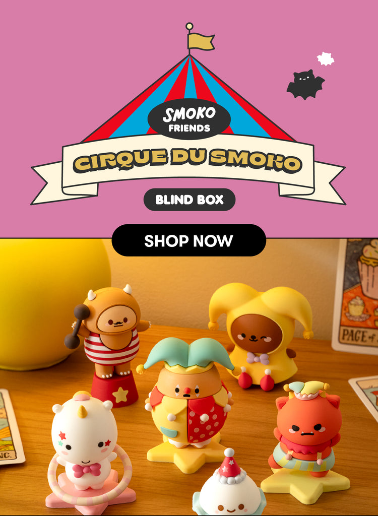Cirque Du Smoko Blind Box