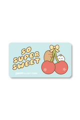 Gift card with cartoon cherries and 'So Super Sweet' text on a light blue background