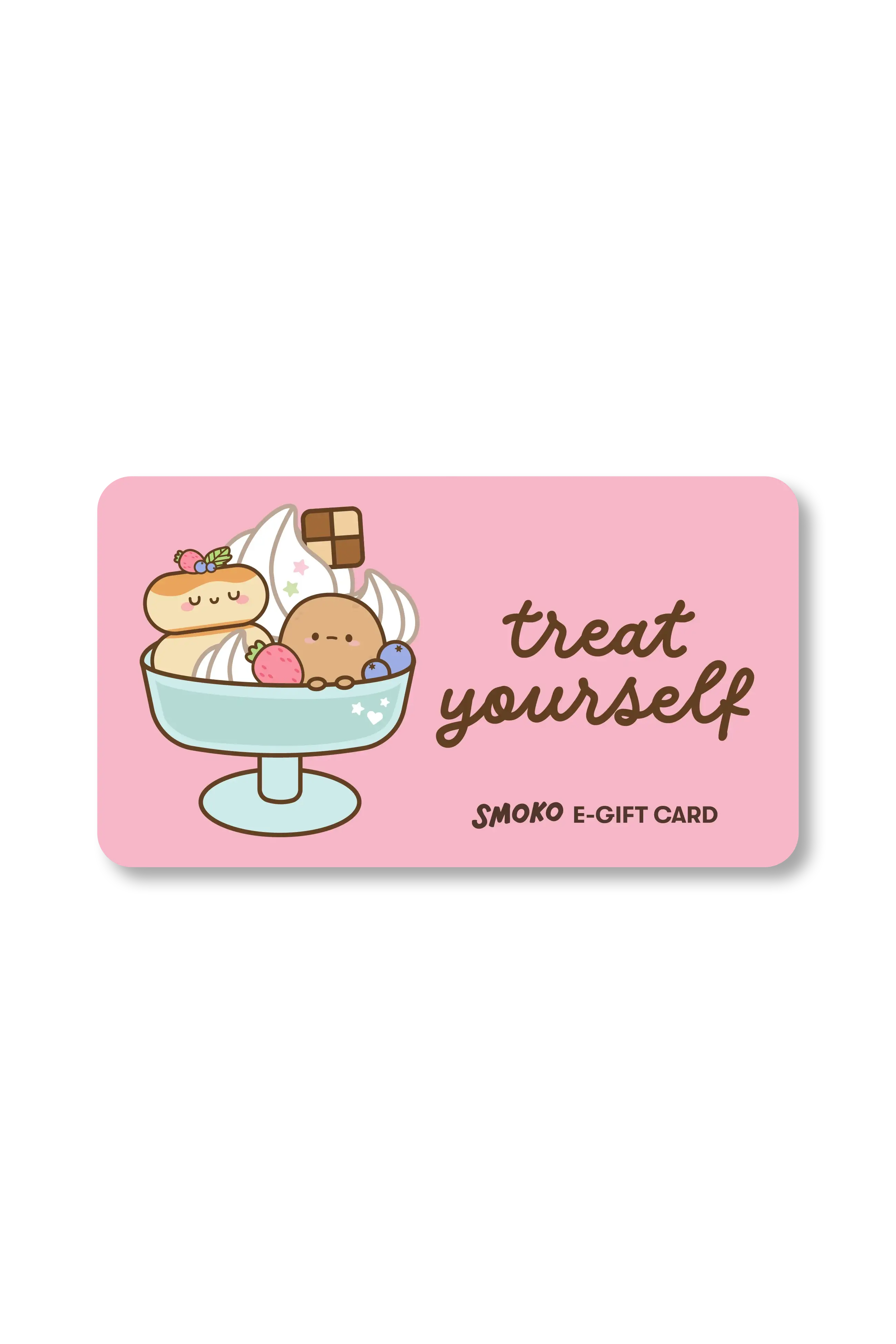 Smoko "Treat Yourself" E-Gift Card